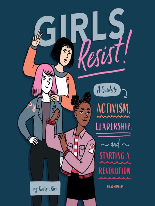 Title details for Girls Resist! by KaeLyn Rich - Wait list